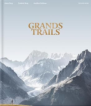 Grands Trails | Alexis & Frédéric Berg